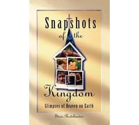Steve Rodeheaver Snapshots of the Kingdom (Tascabile)