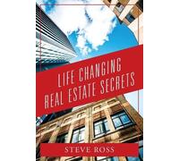Steve Ross Life Changing Real Estate Secrets (Tascabile)