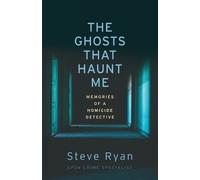 Steve Ryan The Ghosts That Haunt Me (Tascabile)