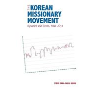 Steve Sang-Cheol Moon The Korean Missionary Movement (Tascabile)