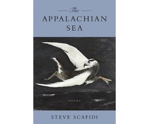 Steve Scafidi Scafidi Steve The Appalachian Sea (Tascabile)