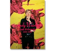 Steve Schapiro. Andy Warhol and friends - AA.VV.