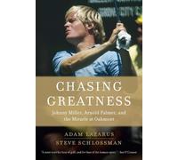 Steve Schlossman Adam Lazarus Chasing Greatness (Tascabile)