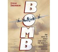 Steve Sheinkin Bomb (Copertina rigida)