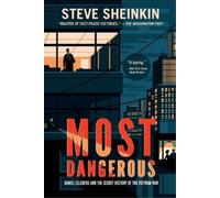 Steve Sheinkin Most Dangerous (Tascabile)
