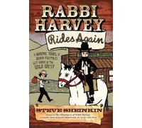 Steve Sheinkin Rabbi Harvey Rides Again (Copertina rigida) Rabbi Harvey