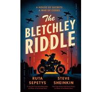 Steve Sheinkin Ruta Sepetys The Bletchley Riddle (Copertina rigida)