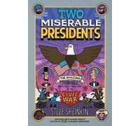 Steve Sheinkin Two Miserable Presidents (Tascabile)