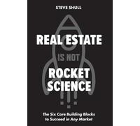 Steve Shull Real Estate Is Not Rocket Science (Copertina rigida)