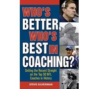 Steve Silverman Who's Better, Who's Best in Coaching? (Tascabile)