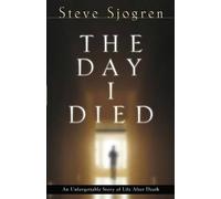 Steve Sjogren Todd Hunter The Day I Died (Tascabile)