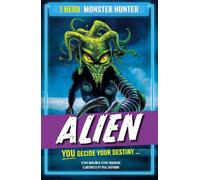 Steve Skidmore Steve Barlow EDGE: I HERO: Monster Hunter: Alien (Tascabile)