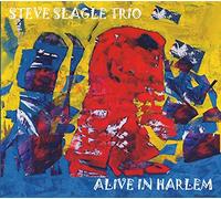 Steve Slagle Trio - Alive In Harlem