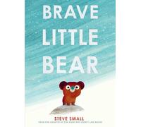 Steve Small Brave Little Bear (Copertina rigida)