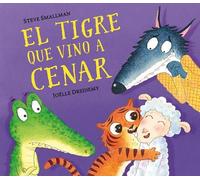 Steve Smallman El tigre que vino a cenar / The Tiger Who Came (Copertina rigida)