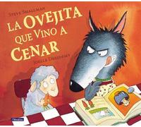 Steve Smallman La ovejita que vino a cenar / The Little Lamb (Copertina rigida)