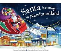 Steve Smallman Santa is Coming to Newfoundland (Copertina rigida)