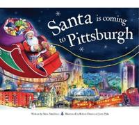 Steve Smallman Santa is Coming to Pittsburgh (Copertina rigida) Santa is Coming
