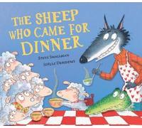 Steve Smallman The Sheep Who Came for Dinner (Copertina rigida)