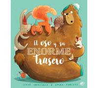 Steve Smallmann El oso y su enorme trasero (Copertina rigida)