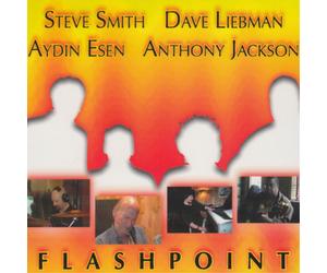 Steve Smith, Dave Liebman, Aydin Esen & Anthony Jackson Flashpoint (CD) Album