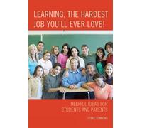 Steve Sonntag Learning, the Hardest Job You'll Ever Love (Copertina rigida)