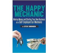 Steve Sorensen The Happy Mechanic (Tascabile)