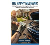 Steve Sorensen The Happy Mechanic (Tascabile)