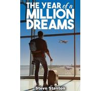 Steve Stanton The Year of a Million Dreams (Tascabile)