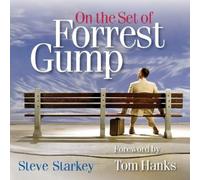 Steve Starkey On the Set of Forrest Gump (Copertina rigida)