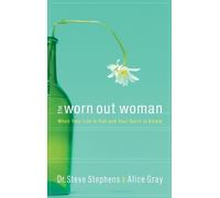 Steve Stephens Alice Gray The Worn Out Woman (Tascabile)