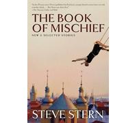 Steve Stern The Book of Mischief (Copertina rigida)