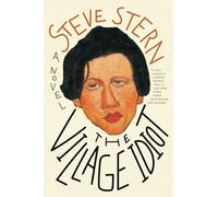Steve Stern The Village Idiot (Tascabile)