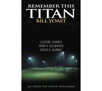 Steve Sullivan Remember This Titan (Copertina rigida)