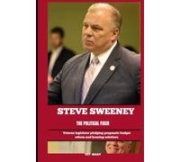STEVE SWEENEY THE POLITICAL FIXER: Veteran legislator pledging pragmatic budget reform and housing solutions