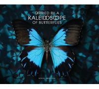 Steve Sweitzer Carried by a Kaleidoscope of Butterflies (Copertina rigida)