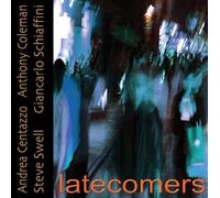 Steve Swell Latecomers (CD)