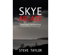 Steve Taylor Skye Ablaze (Tascabile)