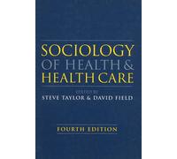 Steve Taylor Sociology of Health and Health Care (Tascabile)