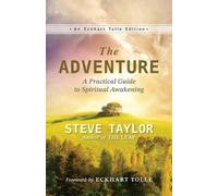 Steve Taylor The Adventure (Tascabile) Eckhart Tolle Editions