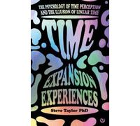 Steve Taylor Time Expansion Experiences (Tascabile)