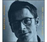Steve Taylor - Who Pays the Piper