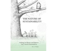 Steve Thomas The Nature of Sustainability (Tascabile)