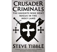 Steve Tibble Crusader Criminals (Copertina rigida)