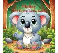 Steve Tinker Hailey, The Brave Little Koala (Tascabile) Hailey's Adventures