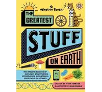 Steve Tomecek The Greatest Stuff on Earth (Copertina rigida)