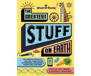 Steve Tomecek The Greatest Stuff on Earth (Copertina rigida)