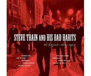 Steve Train & His Bad Habits - The Lost Jack Rhodes Tapes (2012)