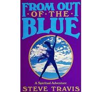 Steve Travis From Out of the Blue (Tascabile)
