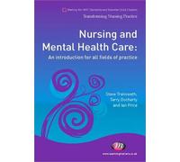 Steve Trenoweth Joseph Franks Reuben Pearce Ter Nursing and Mental (Tascabile)